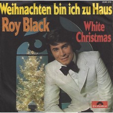 ROY BLACK - Weihnachten bin ich zu Haus            ***Aut - Press***